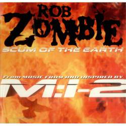 Rob Zombie : Scum of the Earth